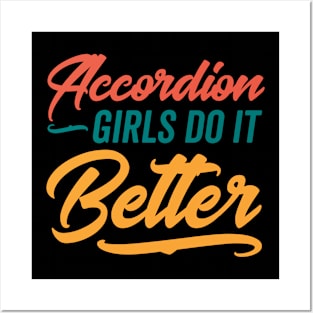 Accordion Girls do it Better Posters and Art